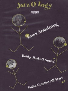 Jazz O Logy DVD : Armstrong, Hackett, Condon