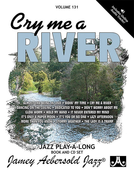 Aebersold 131: Cry Me A River (book & Audio Online)