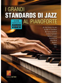 I grandi standards di jazz al pianoforte,