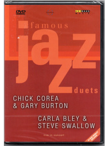 Chick Corea, Gary Burton / Carla Bley, Steve Swallow – Famous Jazz Duets (DVD)