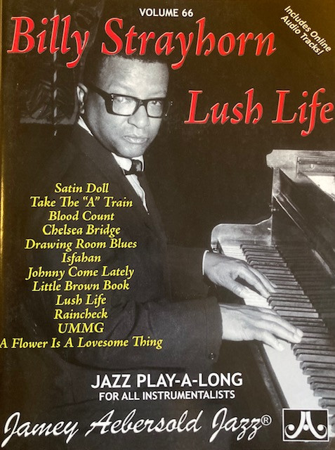Aebersold 66: Billy Strayhorn Lush Life (book & Audio Online)