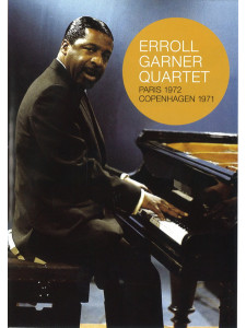 Erroll Garner Quartet – Paris 1972 / Copenhagen 1971 (DVD)