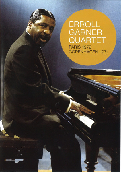 Erroll Garner Quartet – Paris 1972 / Copenhagen 1971 (DVD)