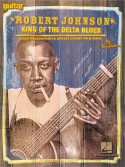 Robert Johnson King Of The Delta Blues,