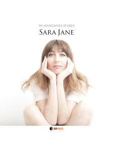 Sara Jane - In mancanza d'aria (CD)