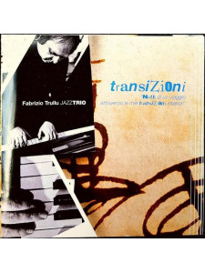 Fabrizio Trullu - TRANSIZIONI (CD)