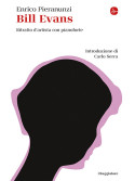 Enrico Pieranunzi Bill Evans Ritratto d’artista,