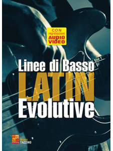 Linee di basso latin evolutive (libro & Audio Video download)