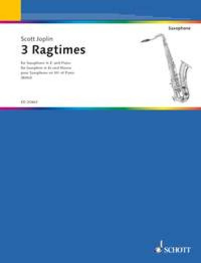 Scott Joplin - 3 Ragtimes (for Eb Saxophone and Piano)