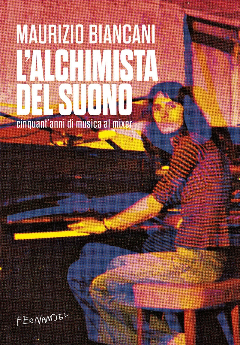 Maurizio Biancani, L’alchimista del suono IN ARRIVO