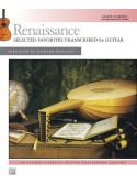 Renaissance Favorites Transcribed for Guitar,