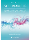 Marco Tonini Voci bianche, Educazione Corale nell’infanzia,
