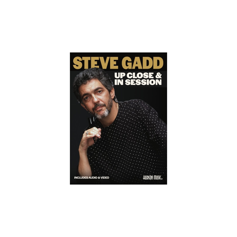 Steve Gadd: Up Close & In Session (book & Online Audio and Video)