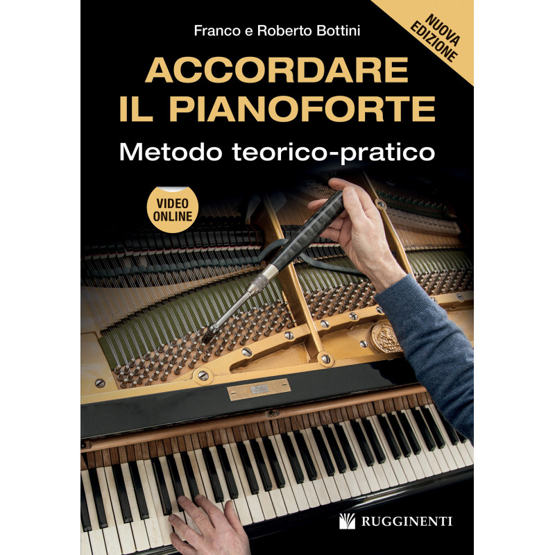 Accordare il Pianoforte Metodo Teorico Pratico,