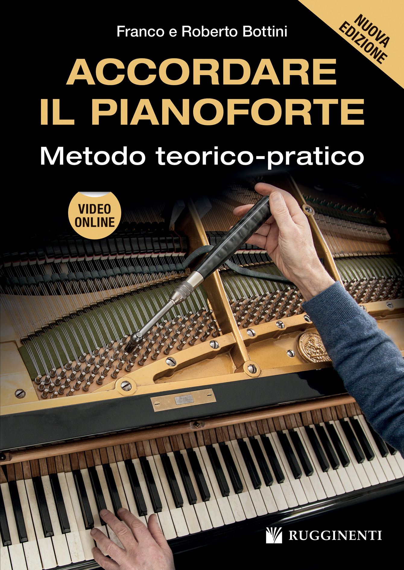 Accordare il Pianoforte. Metodo Teorico-Pratico (libro  video online)