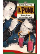 Punk Storia di una sottocultura rock,