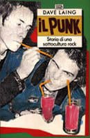 Punk - Storia di una sottocultura rock