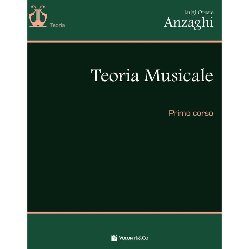Anzaghi Teoria Musicale 1° Corso,