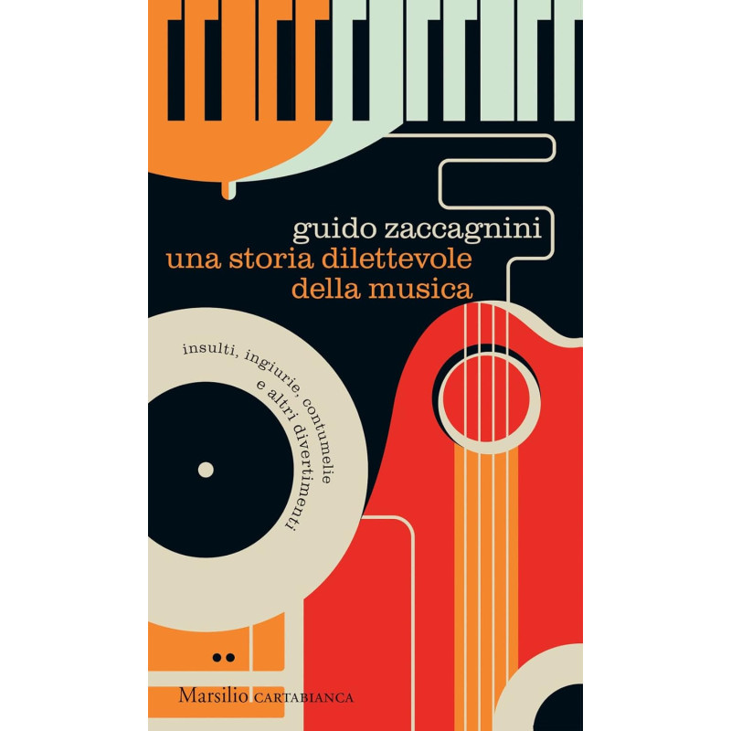 Zaccagnini Una storia dilettevole della musica,