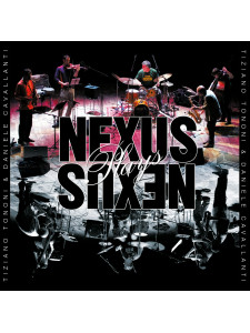 Tiziano Tononi - Nexus Plays Nexus (CD)