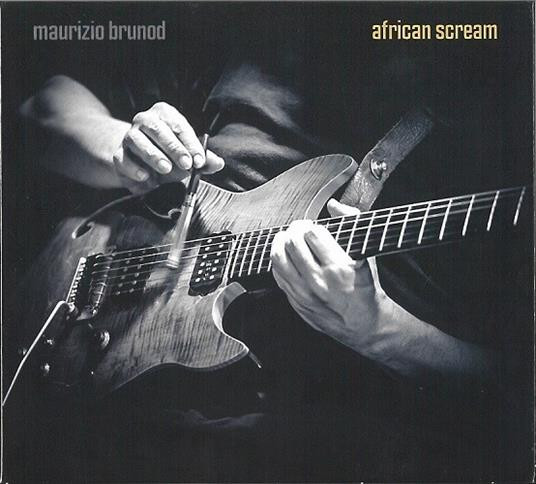 Maurizio Brunod, African Scream(CD)