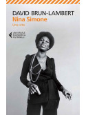 biografie jazzisti, Nina Simone Una vita,