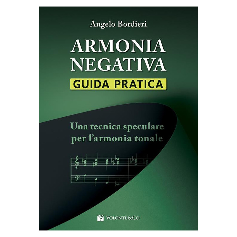 Angelo Bordieri Armonia Negativa Guida Pratica,