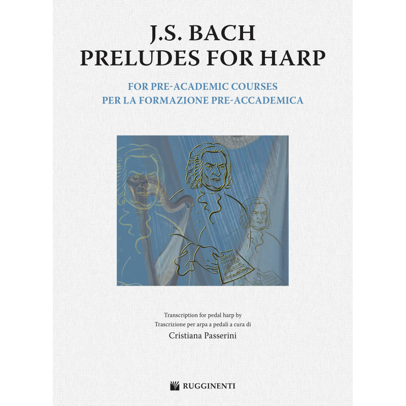 J. S. Bach Preludes for Harp, Bach spartiti per arpa,