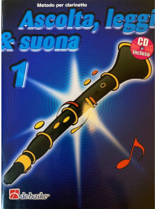 Ascolta, leggi & suona: metodo per clarinetto 1 (libro/CD)