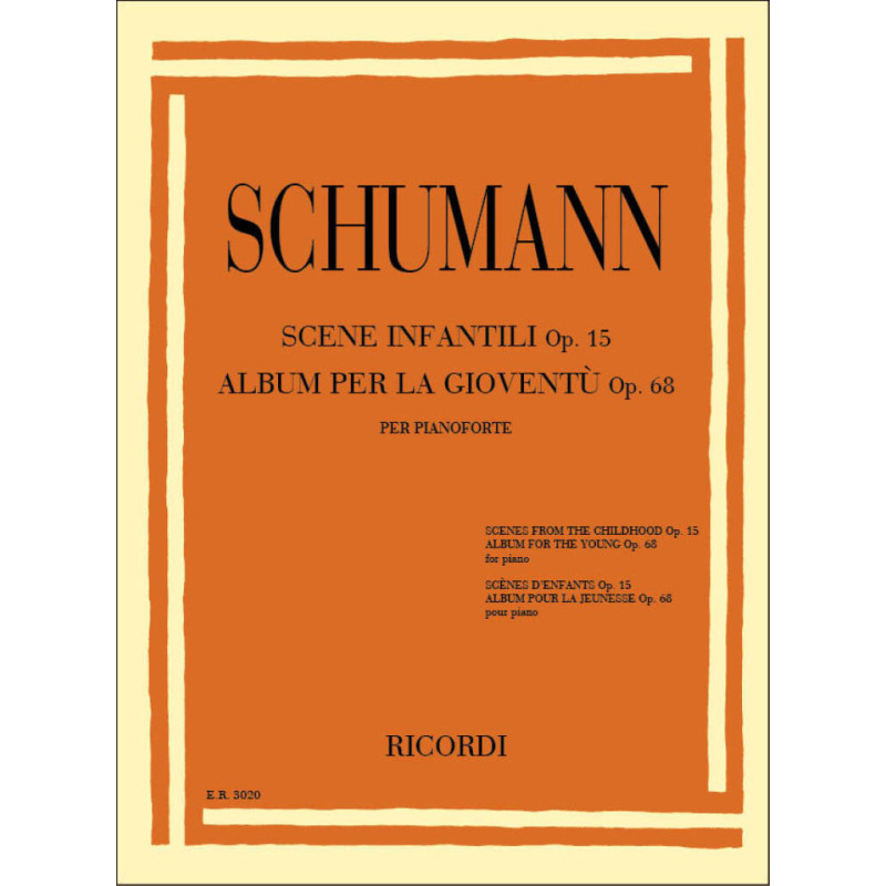 Schumann Scene Infantili Op. 15, Schumann Album per la Gioventu Op. 68