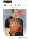 Mark Baker Vocal Aerobics, pratica del canto,