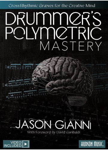 Drummer's Polymetric Mastery (book & Video download)