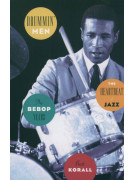 Burt Korall Drummin' Man The Bebpop Year www.birdlandjazz.it,