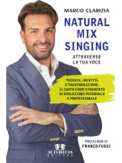 Marco Clarizia Natural mix singing, Marco Clarizia metodo di canto,