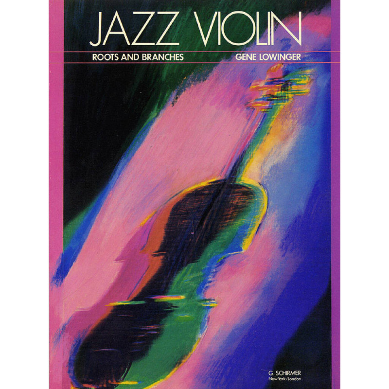 Gene Lowinger Jazz Violin Roots and Branches,