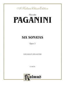 Paganini: Six Sonatas for Violin and Guitar, Op. 3