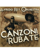 Alfredo Ray Orchestra Canzoni Rubate CD