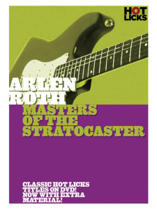 Hot Licks: Arlen Roth - Masters of the Stratocaster (DVD)