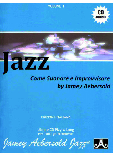 Aebersold Volume 1: Jazz - Come Suonare e Improvvisare (libro/Audio Online)