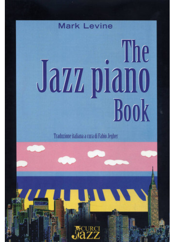 Mark Levine - The Jazz Piano Book (Edizione italiana)