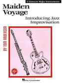 Maiden Voyage: Introducing Jazz Improvisation (C Instruments)