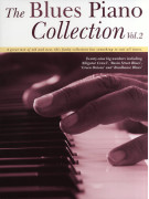 The Blues Piano Collection Volume 2