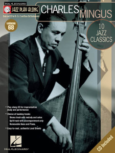 Charles Mingus: Jazz Play-Along Volume 68 (book/CD)