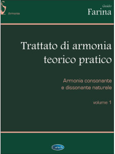 Trattato di armonia - teorico pratico (I Volume)