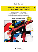 Corso Professionale di Chitarra Jazz/Pop Vol.2  (libro & audio in download)