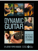 Dynamic Guitar: More Tools to Go Beyond Strumming (book & Videodownload)