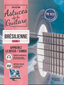 Astuces de la Guitare Bresilienne 1 (book/Audio Online + DVD)