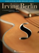 Irving Berlin Jazz Guitar Chord Melody www.birdlandjazz.it