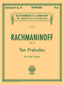 Rachmaninoff - Ten Preludes, Op. 23