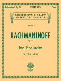 Rachmaninoff - Ten Preludes, Op. 23